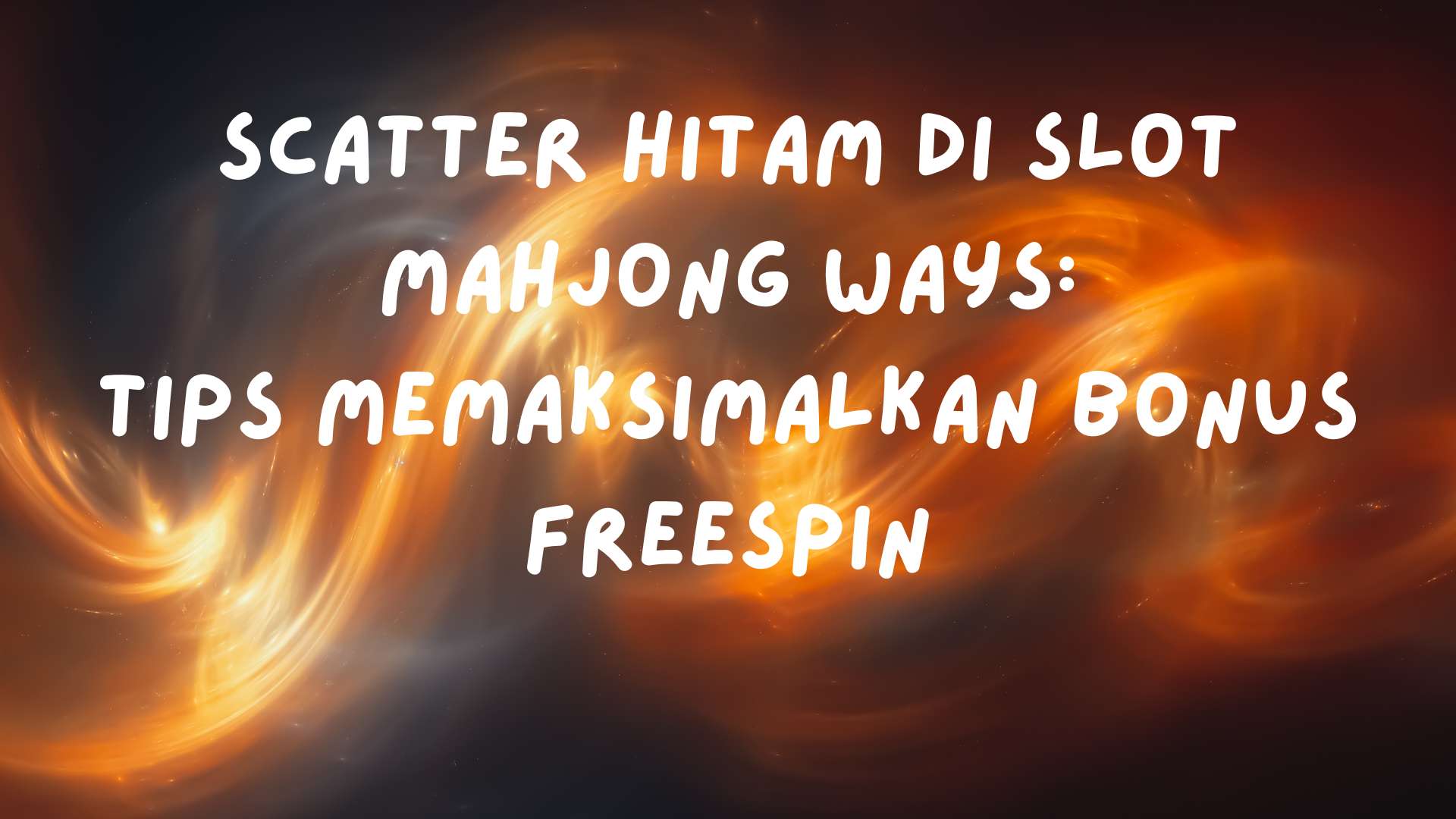 Tips Memaksimalkan Bonus Freespin